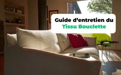 Entretien du canapé en tissu bouclette : quelles sont les précautions à prendre ?